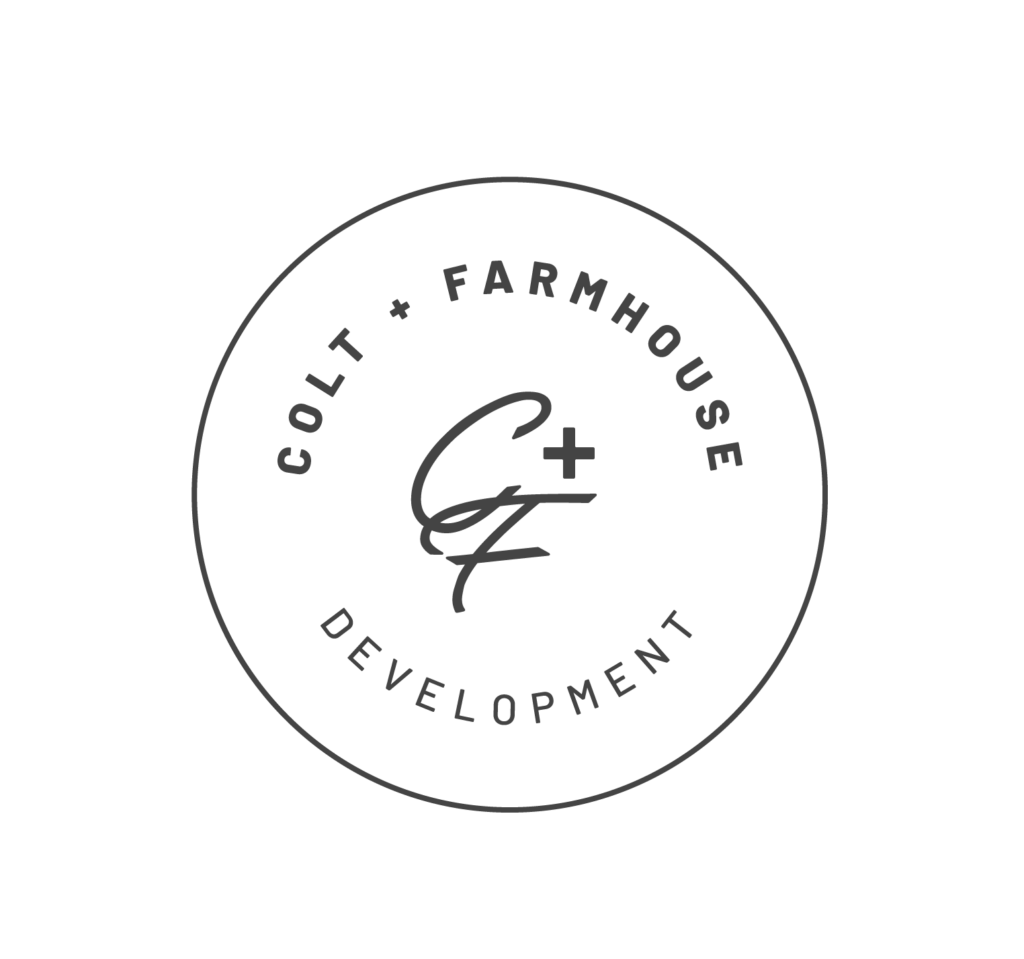 Colt + Farmhouse development